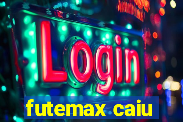 futemax caiu